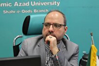 آمادگی دانشگاه آزاد برای ایفای نقش مؤثر در حوزههای علمی و پژوهشی کشور