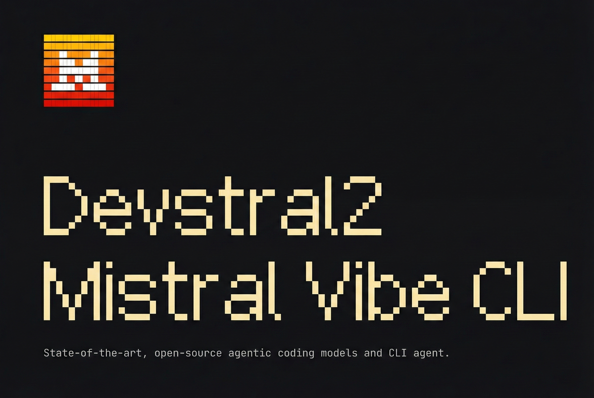 میسترال مدل‌های قدرتمند و سبک برنامه‌نویسی Devstral ۲ را به میدان آورد