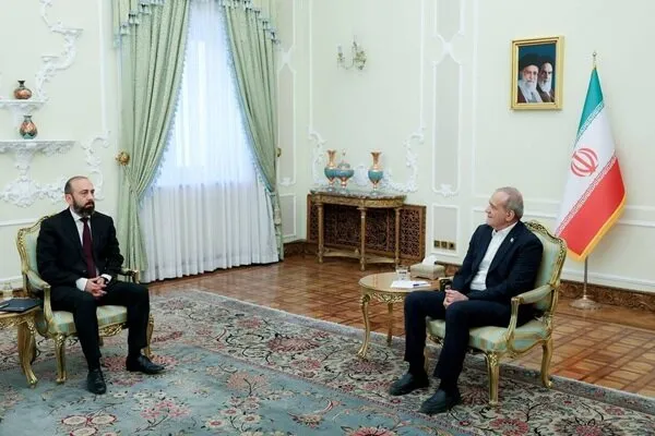 پزشکیان و وزیر خارجه ارمنستان