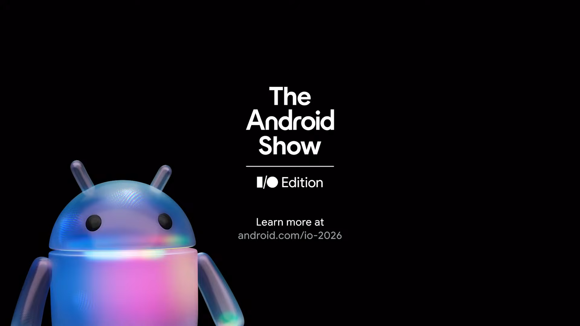 پوشش زنده مراسم The Android Show ۲۰۲۶ گوگل پوشش زنده مراسم The Android Show ۲۰۲۶ گوگل